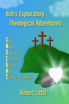 Cover of Bob's Exploratory Theological Adventures